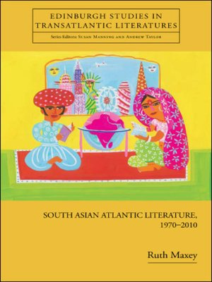 cover image of South Asian Atlantic Literature, 1970-2010